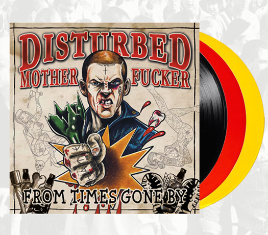 (TMF) DISTURBED MOTHER FUCKER - FROM TIMES GONE BY LP