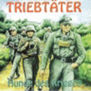 Triebtäter - Hunde des Krieges