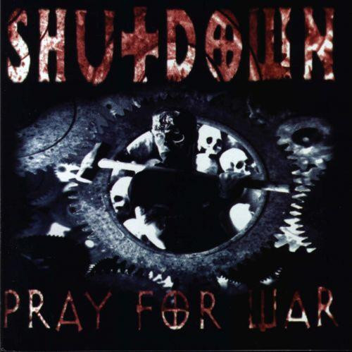 Shutdown - Pray For War