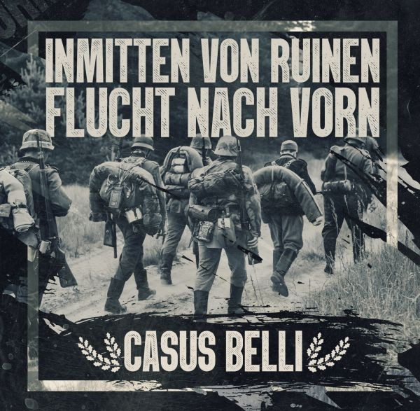Inmitten von Ruinen / Flucht nach vorn - Casus belli CD