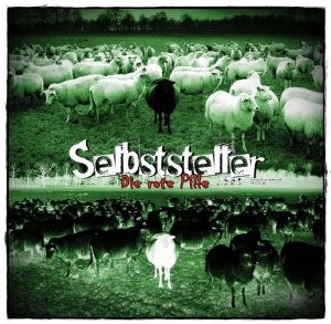 SELBSTSTELLER - DIE ROTE PILLE  LP