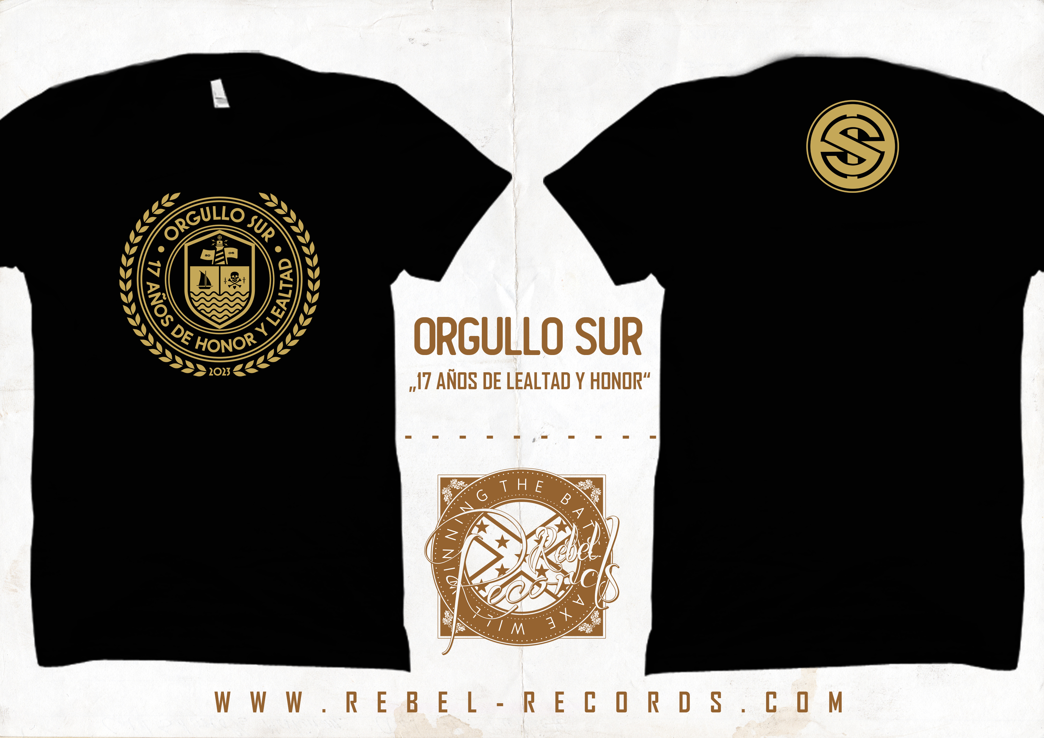 ORGULLO SUR - 17 AÑOS DE HONOR Y LEALTAD T-SHIRT