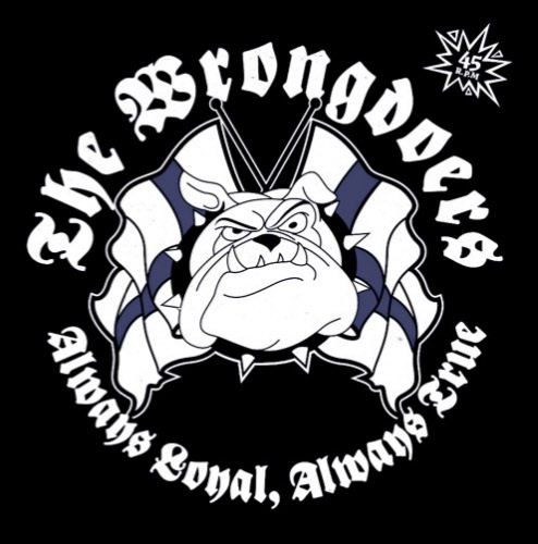 The Wrongdoers - Always Loyal Always True LP