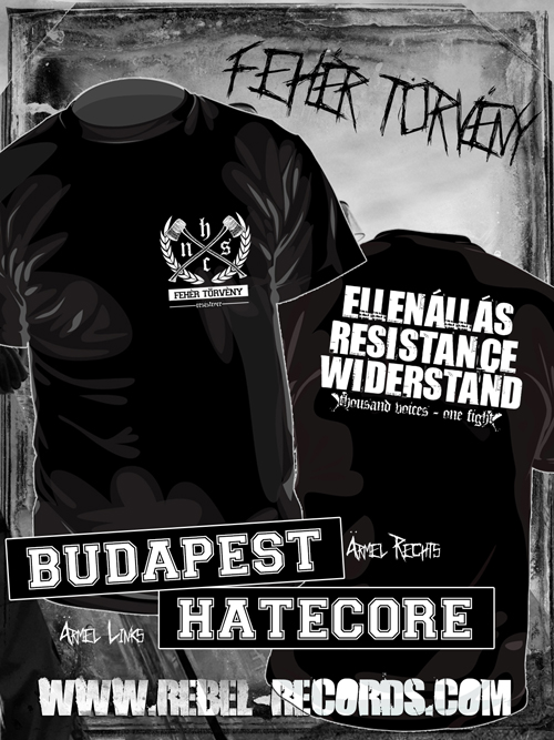 Fehér Törvény - Resistcore T-Shirt