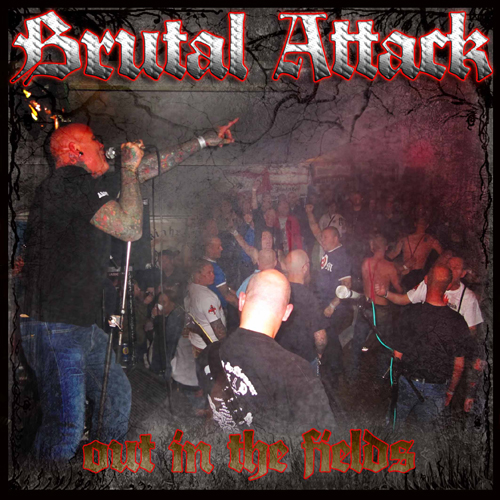Brutal Attack - Out in the fields Promo EP