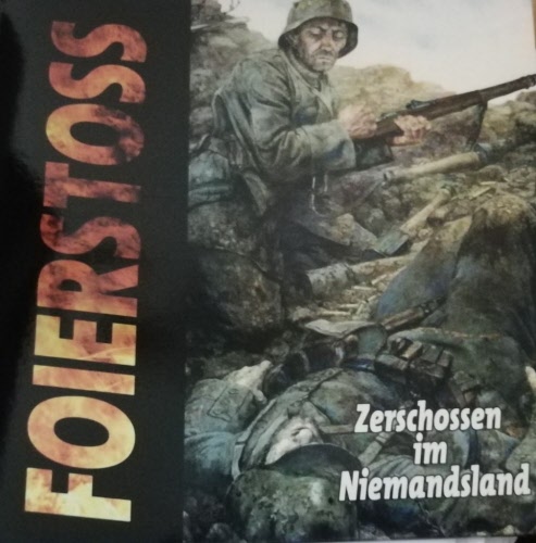 Foierstoss - Zerschossen im Niemandsland LP