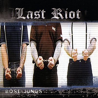 LAST RIOT - BÖSE JUNGS Digipack CD