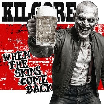 Kilgore - When the skins come back CD