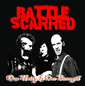 Battle Scarred - Our unity is our strengh EP