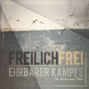 FreilichFrei - Ehrbarer kämpfe