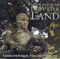 Frank Rennicke - Der Väter Land
