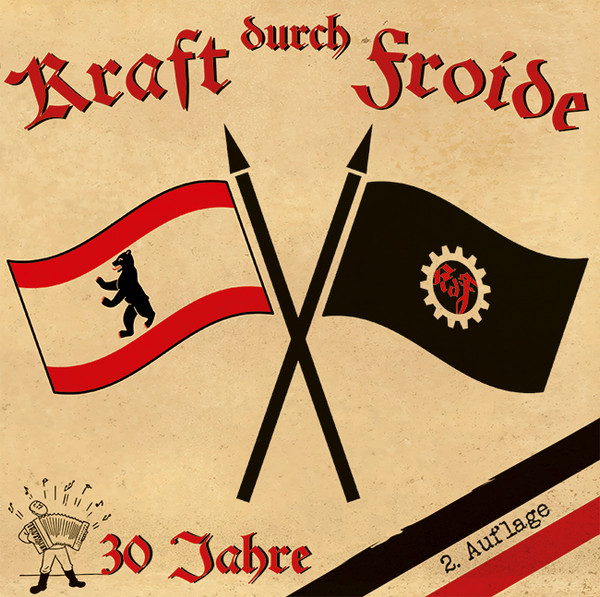 Kraft durch Froide - 30 Jahre CD