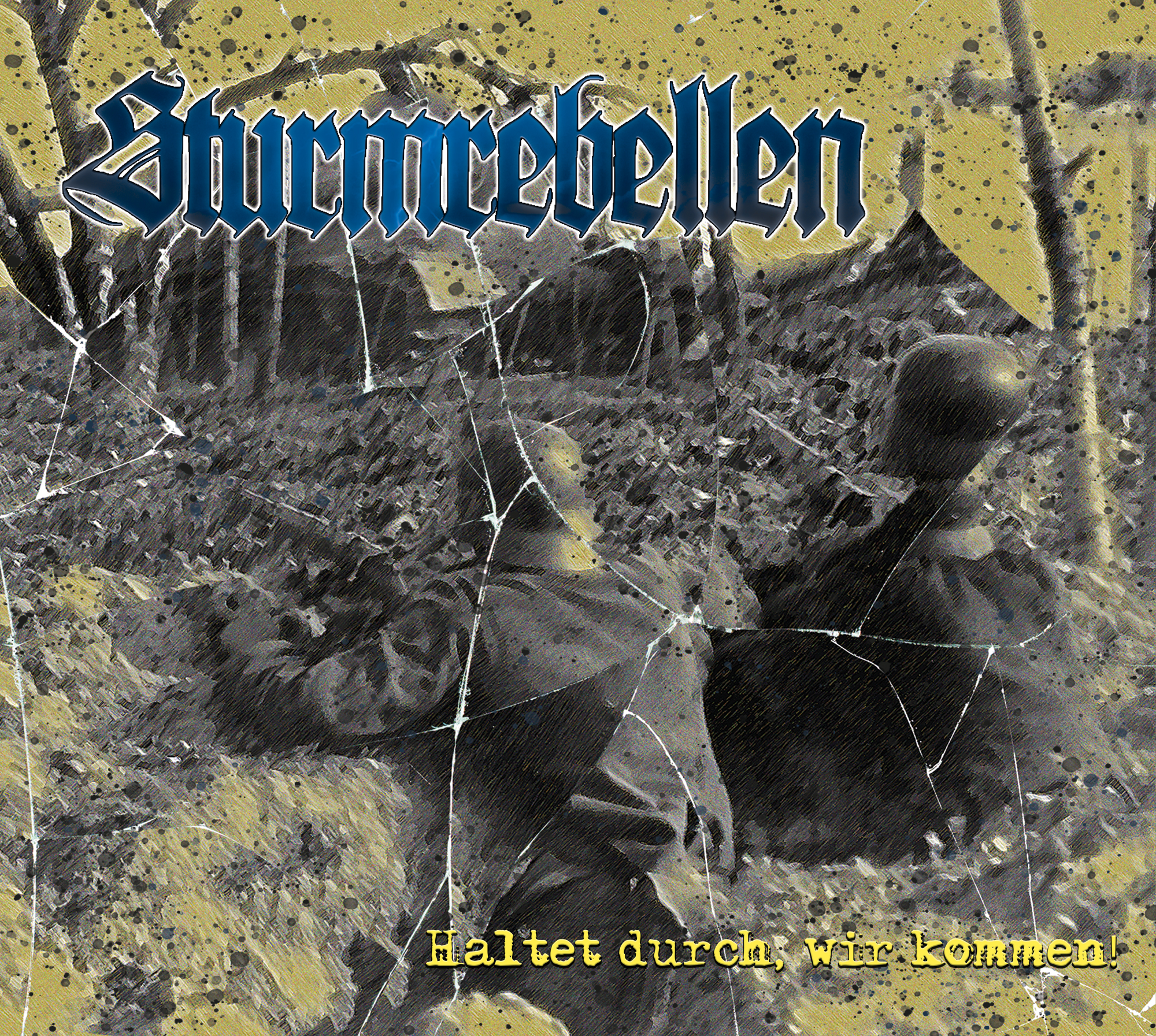 STURMREBELLEN - Haltet durch, wir kommen! DigiPack