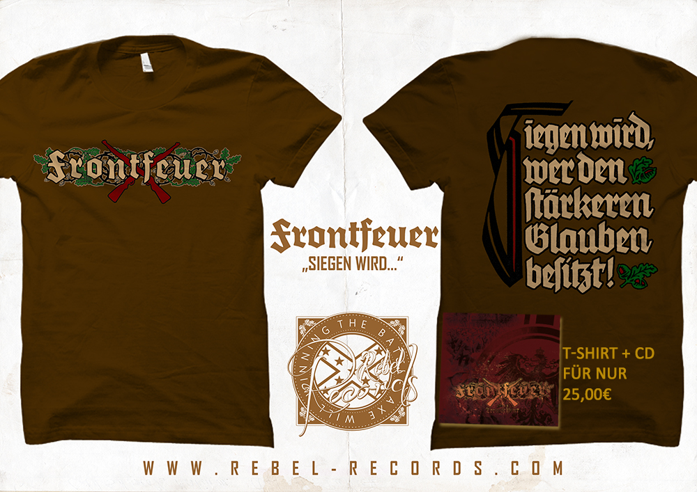Frontfeuer - Siegen wird... T-Shirt+CD Paket