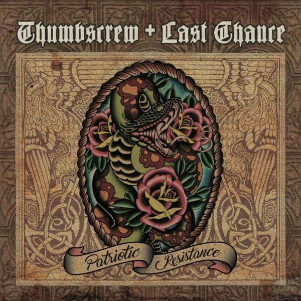 Thumbscrew & Last Chance - Patriotic Resistance