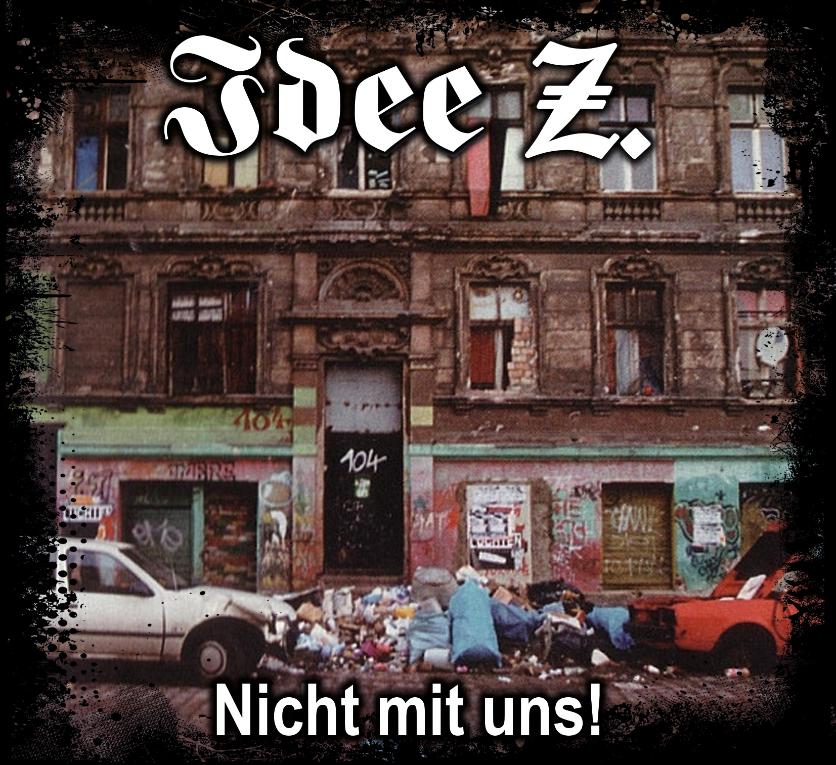 IDEE Z. - Nicht mit uns! Digipack