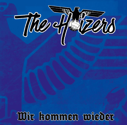 The Hoizers - Wir kommen wieder
