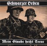 Schwarzer Orden - Mein Glaube heißt Treue