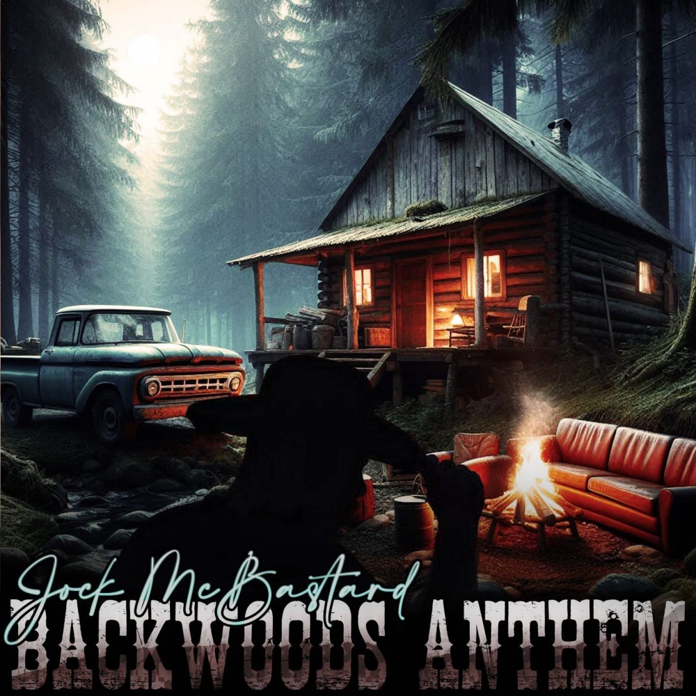 Jock McBastard - Backwoods Anthem