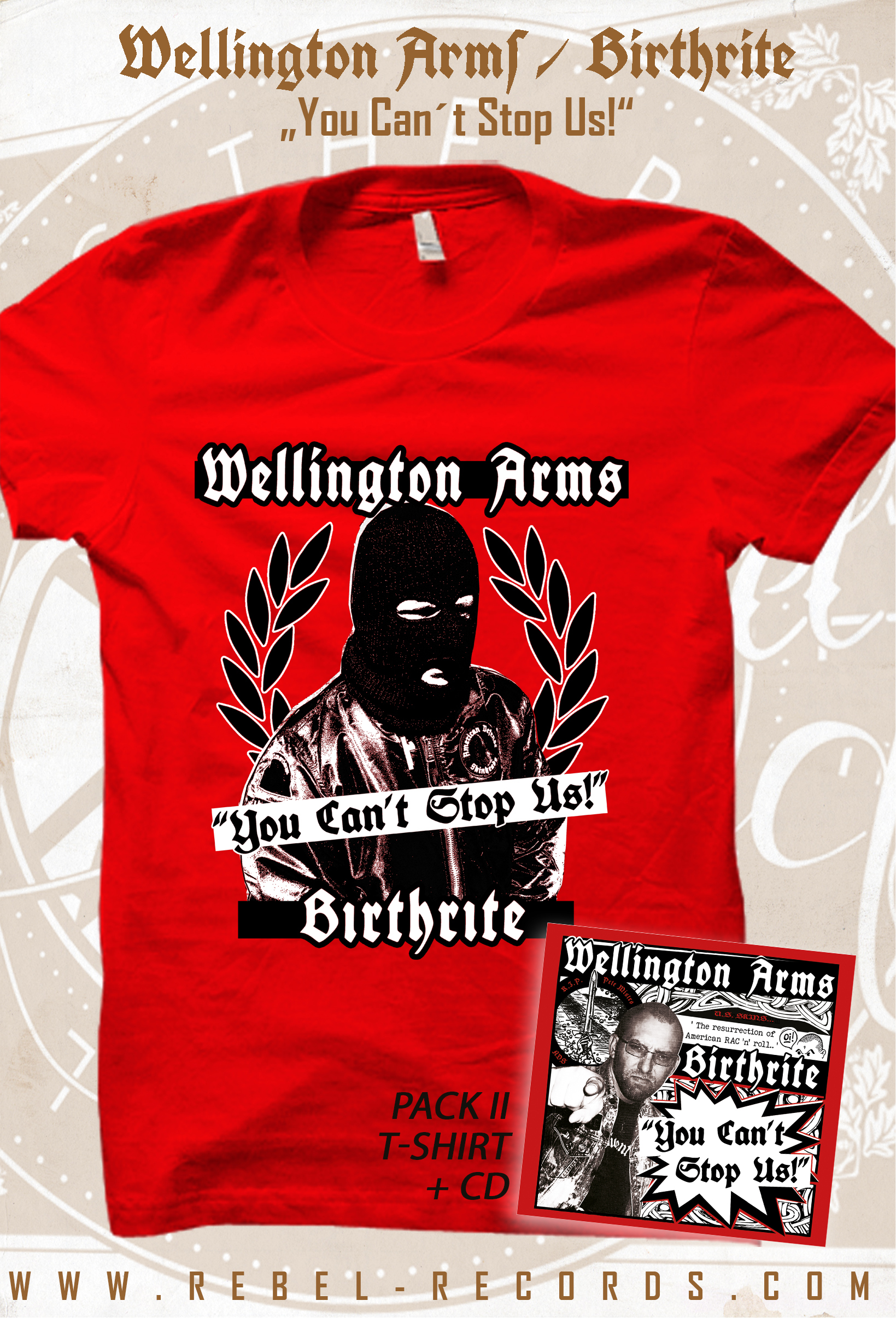 Birthrite / Wellington Arms – You Can´t Stop Us! PACK ROT