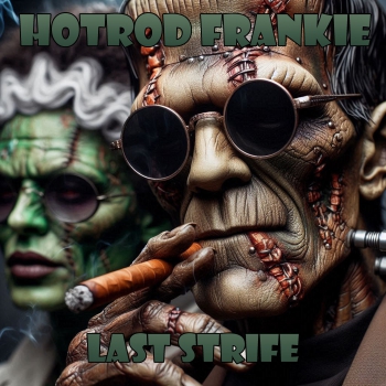 Hotrod Frankie - Last Strife Doppel LP