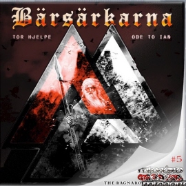 Bärsärkarna - Tor Hjelpe / Ode to Ian