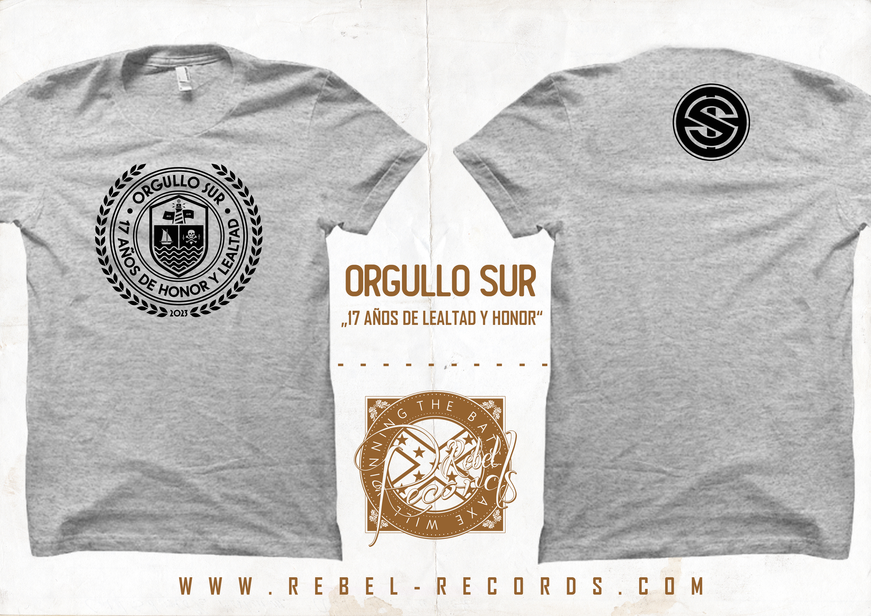 ORGULLO SUR - 17 AÑOS DE HONOR Y LEALTAD T-SHIRT