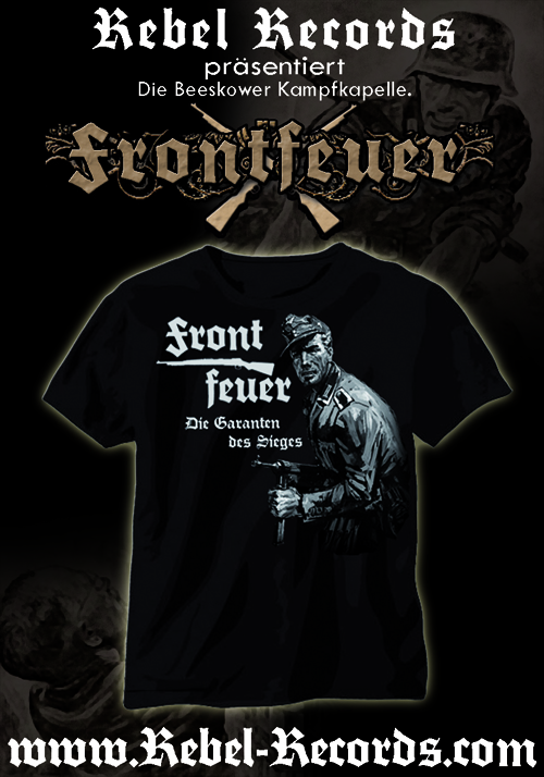 Frontfeuer - Die Garanten des..../T-Shirt