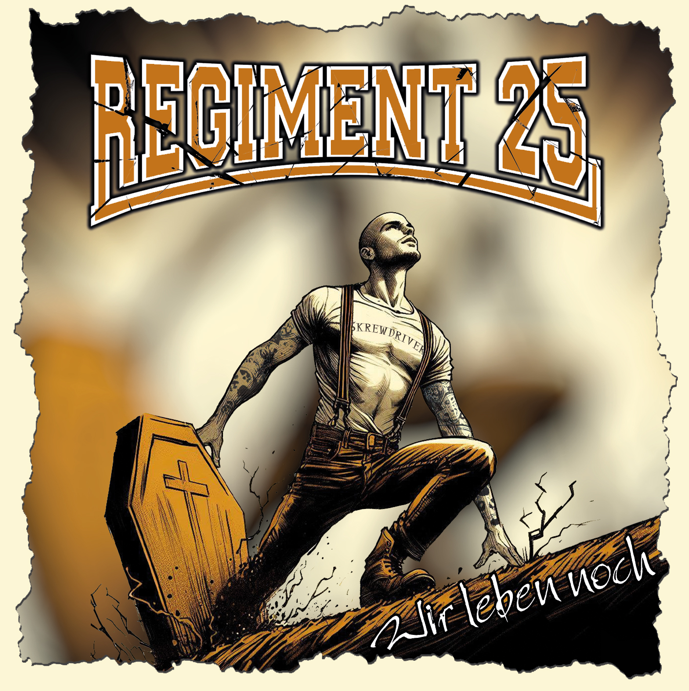 REGIMENT 25 - Wir leben noch