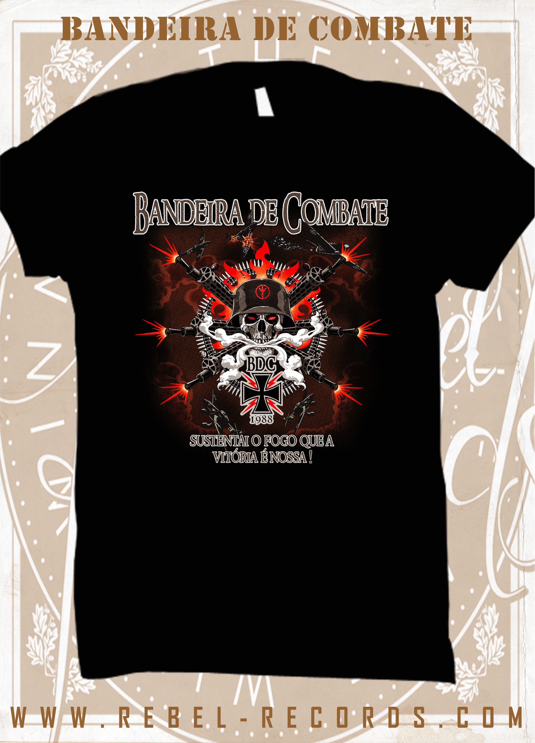 Bandeira de Combate - Sustentai O Fogo Que A Vitória é Nossa T-Shirt