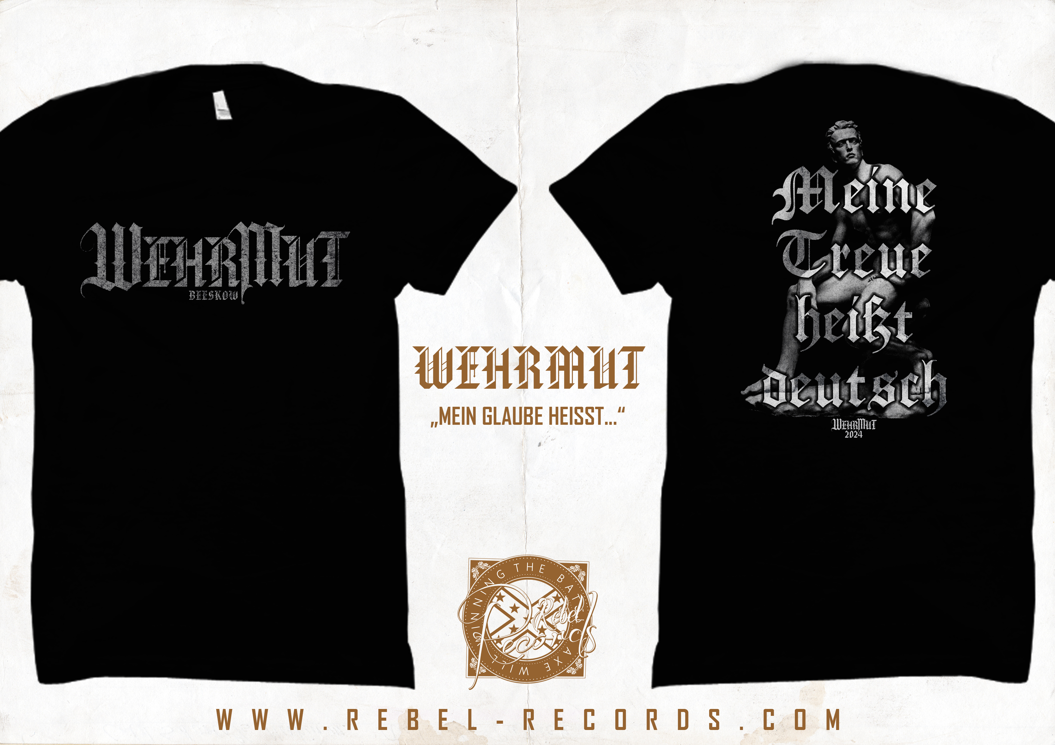 WEHRMUT - MEINE TREUE HEIßT DEUTSCH T-SHIRT