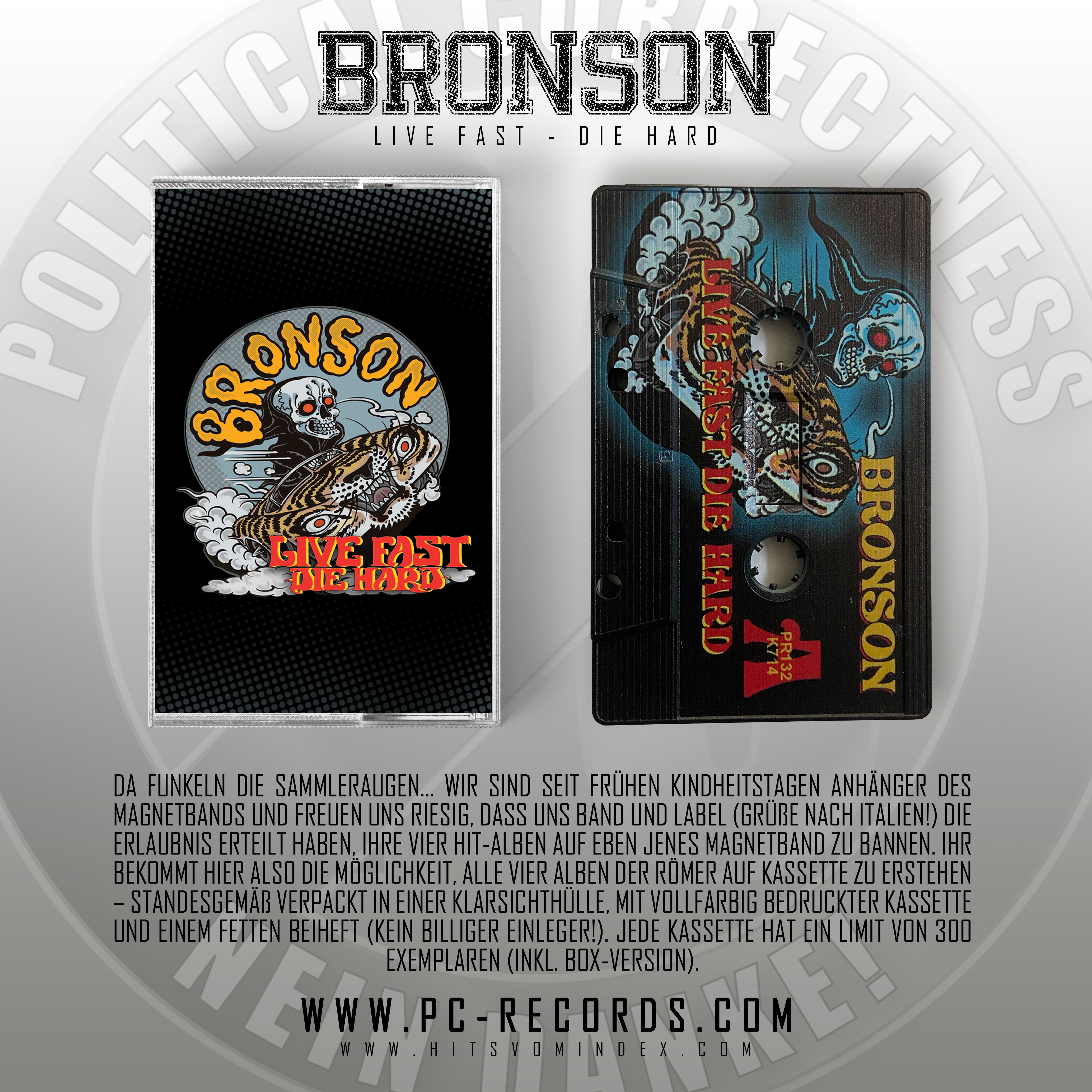 Bronson - Live Fast Die Hard - MC/Kassette
