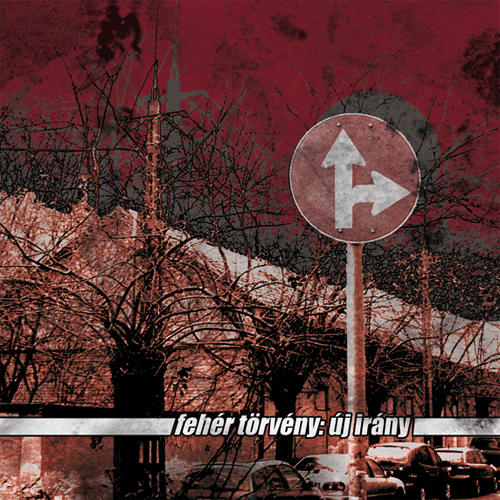 Fehér Törvény - Új Irány