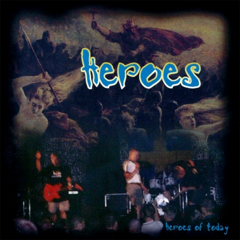 HEROES - HEROES OF TODAY LP