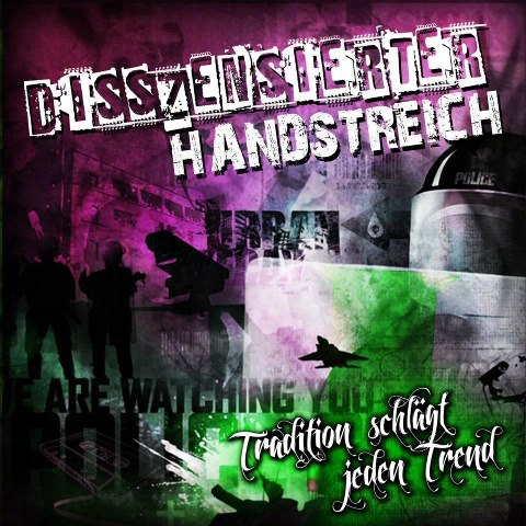 Disszensierter Handstreich - Tradition schlägt jeden Trend