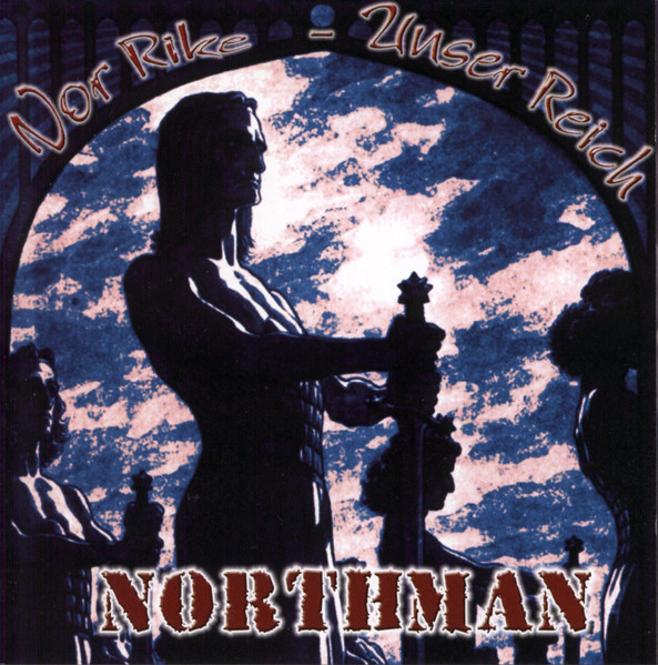 (Kraftschlag / Storm) Northman - Vor Rike / Unser Reich