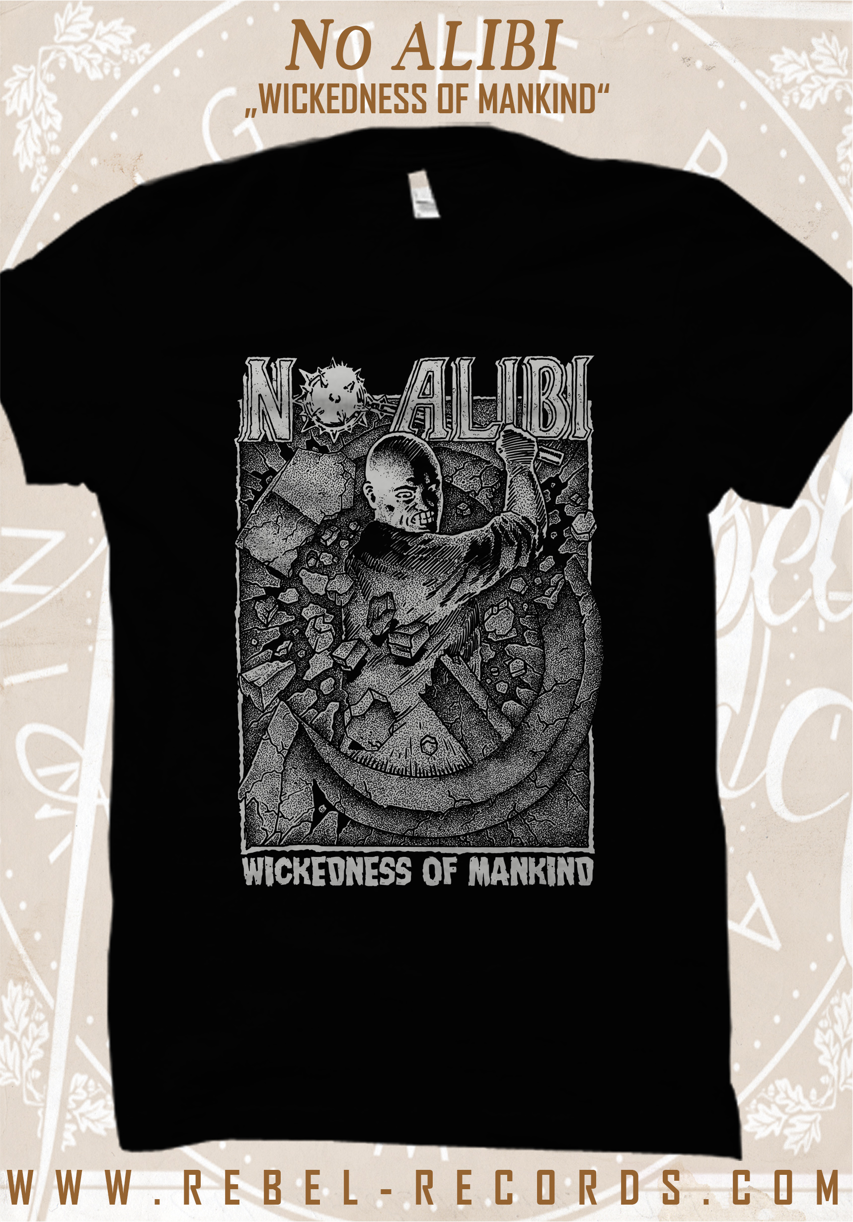 No Alibi - Wickedness of Mankind T-Shirt