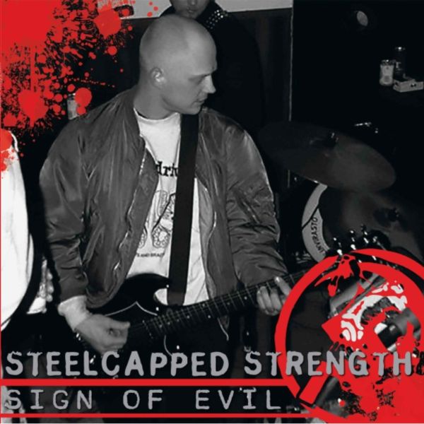 Steelcapped Strength - Sign of Evil LP