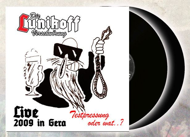 Die Lunikoff Verschwörung - Live 2009 in Gera Doppel LP - Testpressung