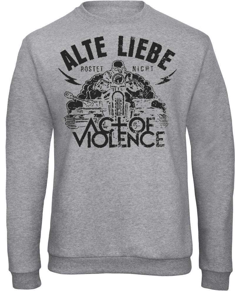 Act of Violence - Alte Liebe rostet nicht 1 (Panzer) Pullover