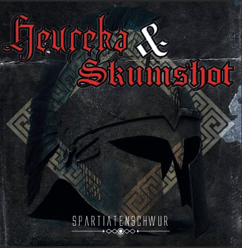 Heureka & Skumshot - Spartiatenschwur MCD"