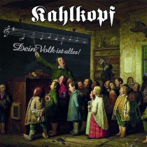 Kahlkopf - Dein Volk ist alles CD