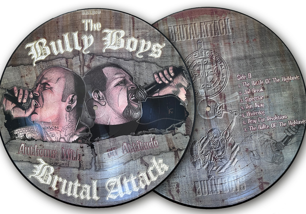 Brutal Attack / The Bully Boys - Anthems With - an Attitude Picture LP