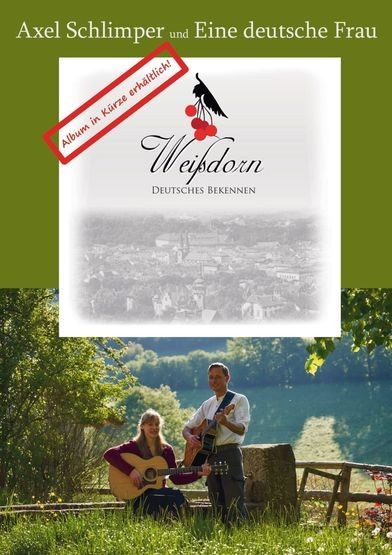 WEISSDORN (EINE DEUTSCHE FRAU/ SCHLIMPER) - DEUTSCHES BEKENNEN