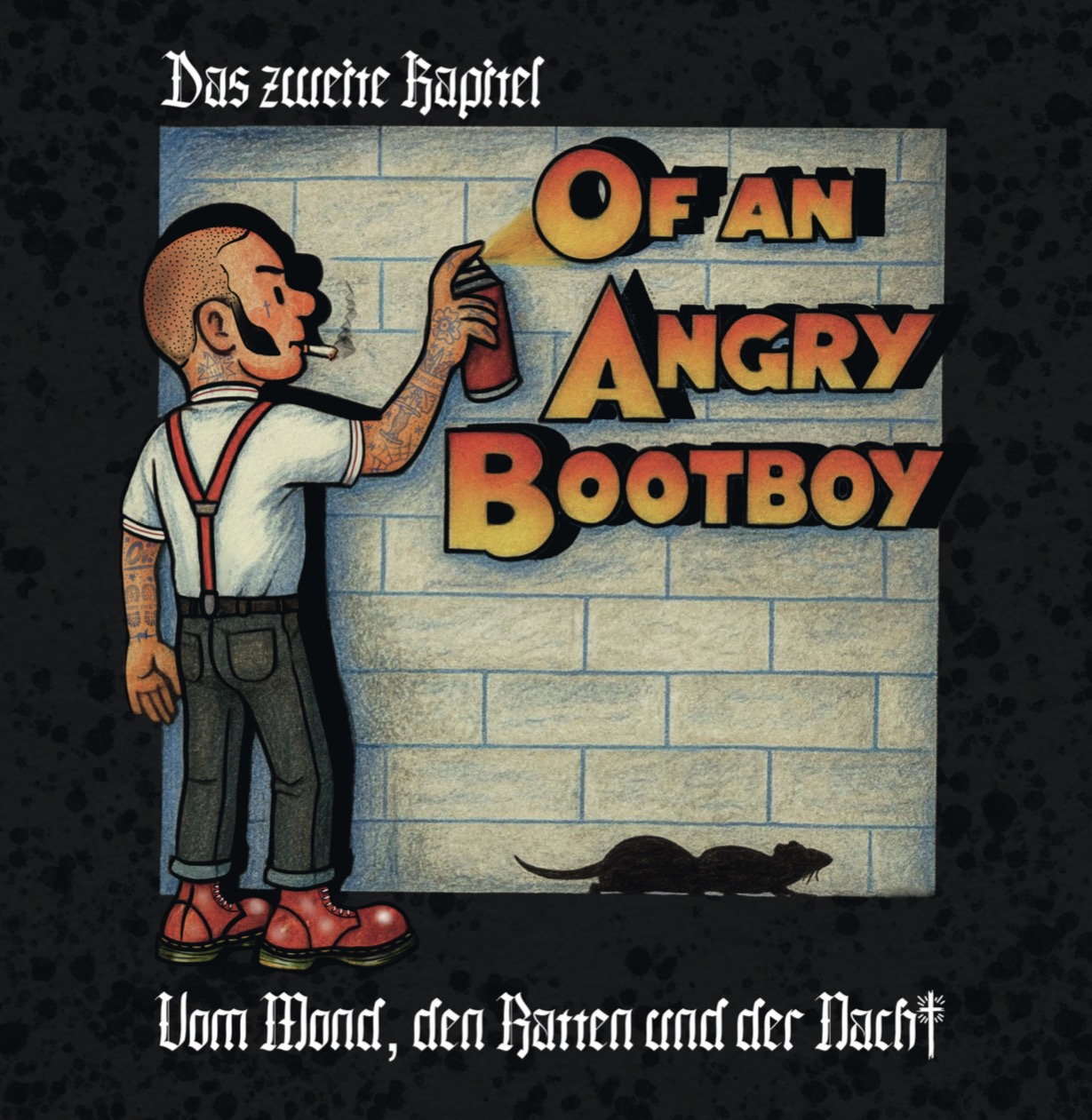 OF AN ANGRY BOOTBOY - VOM MOND, DEN RATTEN UND DER NACHT! LP