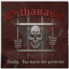 Oithanasie - Räudig -das macht mir garnichts Testpressung LP