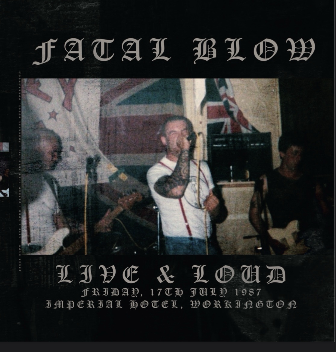 FATAL BLOW -Live & Loud LP