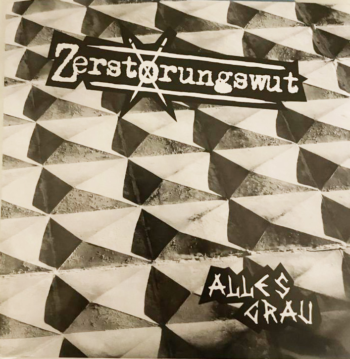 ZERSTÖRUNGSWUT - ALLES GRAU EP