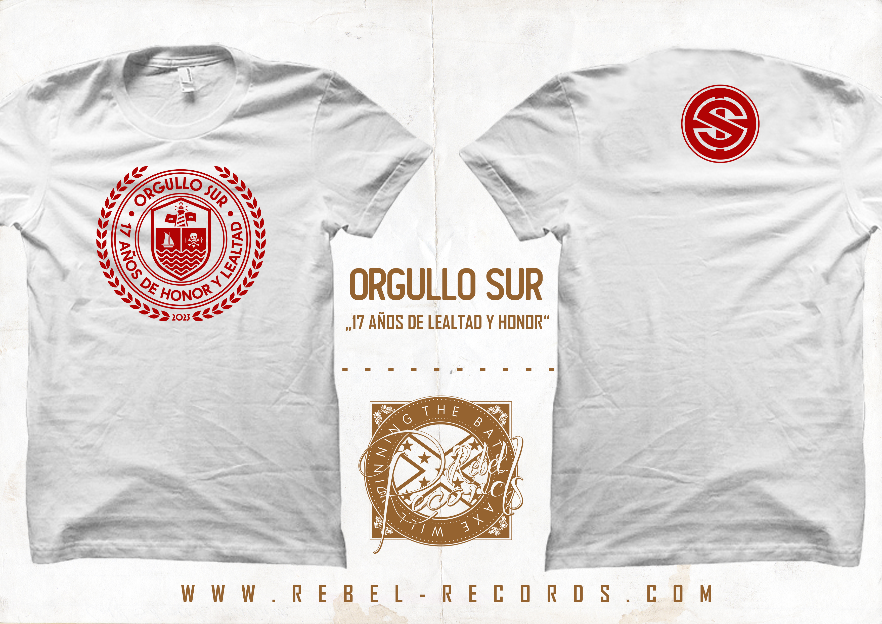 ORGULLO SUR - 17 AÑOS DE HONOR Y LEALTAD T-SHIRT