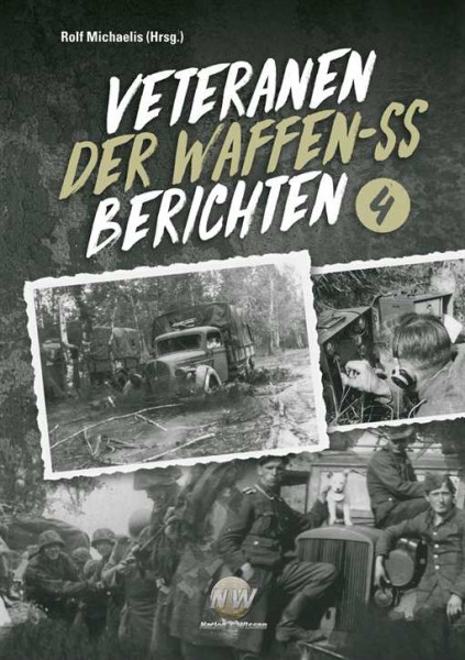 Michaelis: Veteranen der Waffen-SS berichten Bd. 4